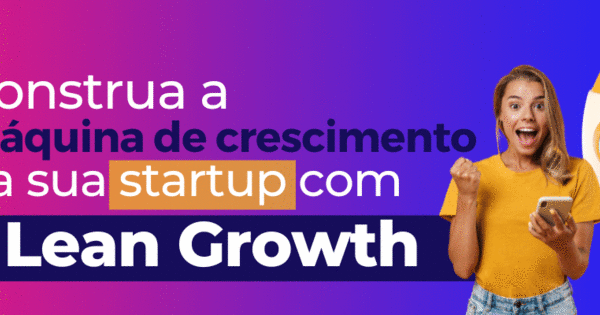 Aposte Nas Estrat Gias De Growth Hacking Para O Crescimento Do Seu