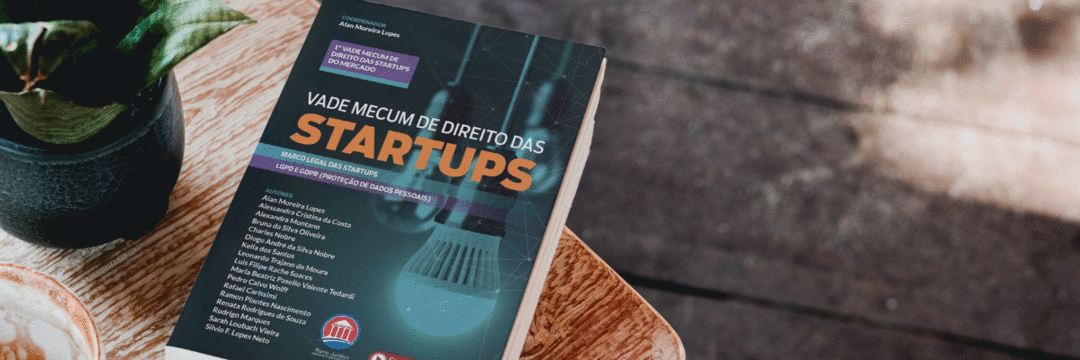 Tudo o que você precisa saber sobre a legislação voltada às startups em um único livro