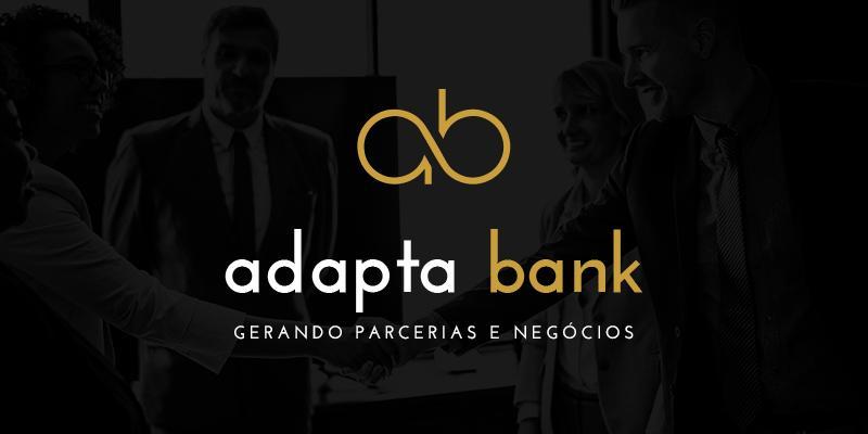 Adapta Bank - gerando parcerias e negócios para criar uma rede de relacionamento entre pessoas e empresas.