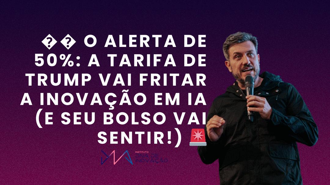O ALERTA DE 50%: A TARIFA DE TRUMP VAI FRITAR A INOVAÇÃO EM IA (E SEU BOLSO VAI SENTIR!) 🚨