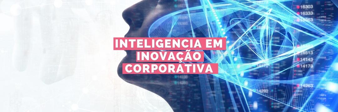 E-book: Inteligência em Inovação Corporativa