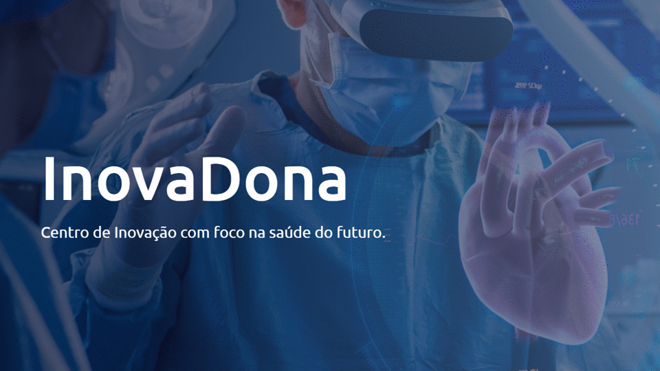 InovaDona - Centro de Inovações com foco na saúde do futuro