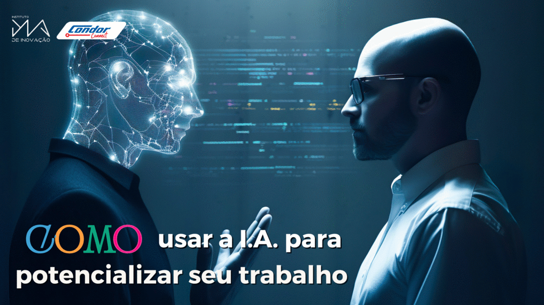 Potencialize o seu trabalho com a I.A - Oficina Grupo RIC