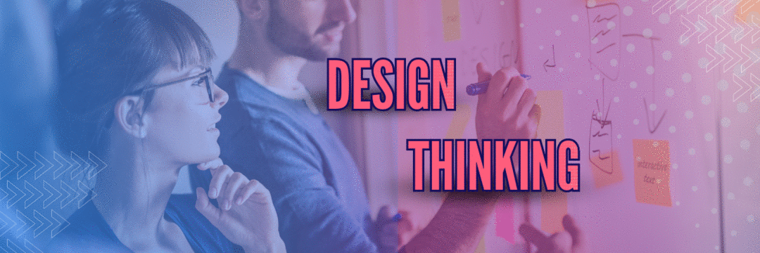 Design Thinking e metodologias ágeis são caminhos obrigatórios para a inovação